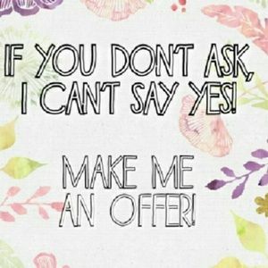 Make me an offer!